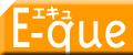 E-que